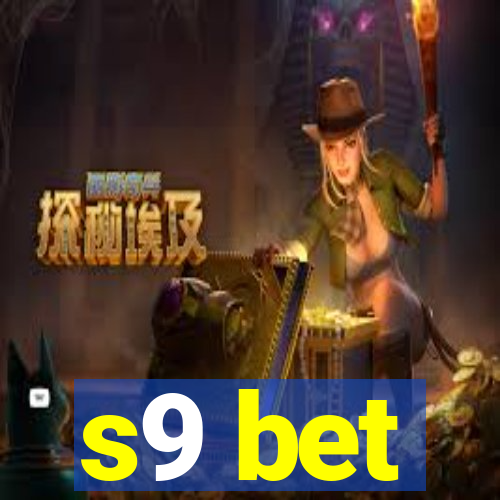 s9 bet